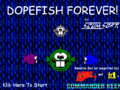 Dopefish Forever.png